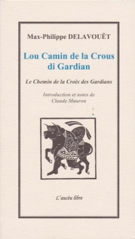 Couverture de Lou Camin de la Crous di Gardian - Le chemin de la Croix des Gardians